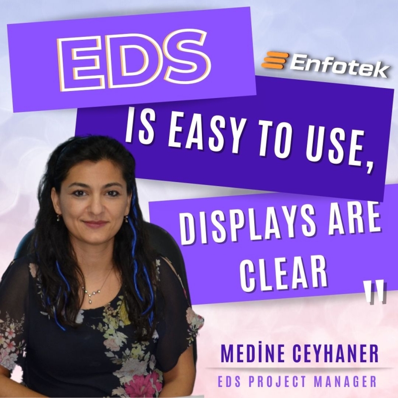 EDS IS EASY TO USE, DISPLAYS ARE CLEAR