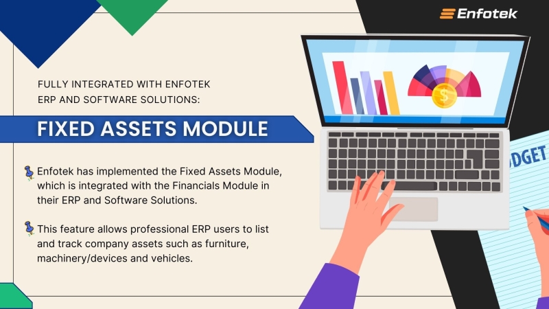 ENFOTEK FIXED ASSETS MODULE IS NOW AVAILABLE