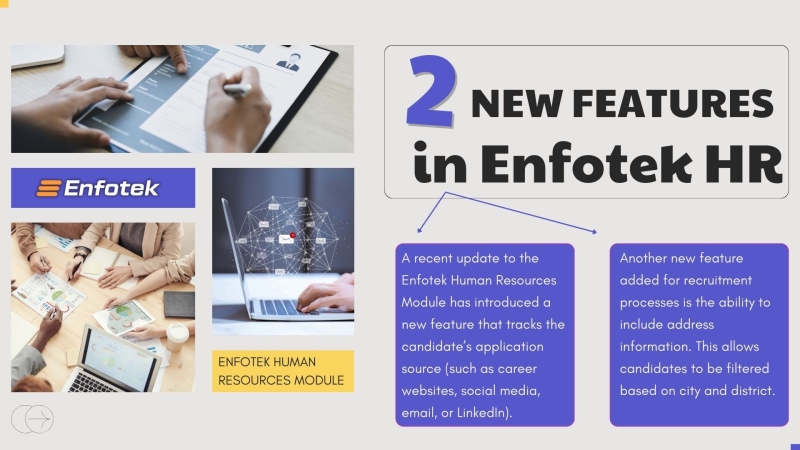 TWO NEW FEATURES FROM ENFOTEK HR