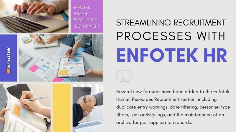 STREAMLINING RECRUITMENT PROCESSES WITH ENFOTEK